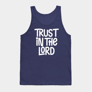 Trust in the Lord Tank Top